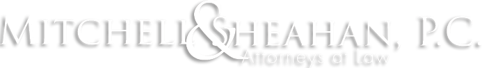 Mitchell & Sheahan, P.C. | Attorneys at Law